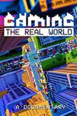 Watch Gaming the Real World 123movieshub