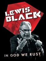 Watch Lewis Black: In God We Rust 123movieshub