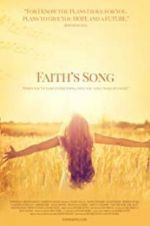 Watch Faith\'s Song 123movieshub