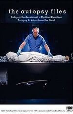 Watch Autopsy: Confessions of a Medical Examiner 123movieshub