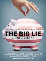 Watch The Big Lie: American Addict 2 123movieshub