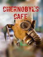 Watch Chernobyl\'s caf 123movieshub
