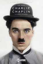 Watch The Real Charlie Chaplin 123movieshub