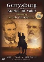 Watch Gettysburg and Stories of Valor: Civil War Minutes III 123movieshub