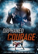 Watch Orphaned Courage (Short 2017) 123movieshub