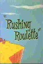 Watch Rushing Roulette 123movieshub