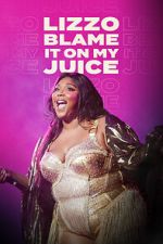 Watch Lizzo: Blame It on My Juice 123movieshub