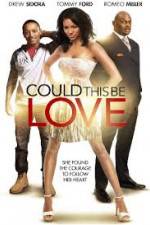 Watch Could This Be Love 123movieshub