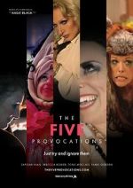 Watch The Five Provocations 123movieshub