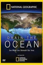 Watch National Geographic Drain The Ocean 123movieshub