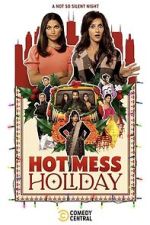 Watch Hot Mess Holiday 123movieshub