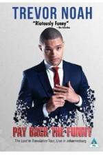 Watch Trevor Noah: Pay Back the Funny 123movieshub