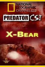 Watch Predator CSI X-Bear 123movieshub
