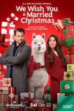 Watch We Wish You a Married Christmas 123movieshub