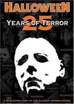 Watch Halloween: 25 Years of Terror 123movieshub