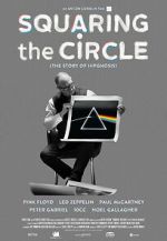 Watch Squaring the Circle: The Story of Hipgnosis 123movieshub