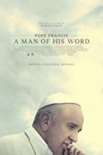 Watch Pope Francis: A Man of His Word 123movieshub