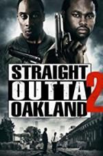 Watch Straight Outta Oakland 2 123movieshub