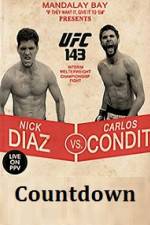 Watch Countdown to UFC 143 Diaz vs Condit 123movieshub