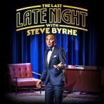 Watch Steve Byrne: The Last Late Night (TV Special 2022) 123movieshub