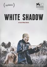 Watch White Shadow 123movieshub