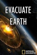 Watch Evacuate Earth 123movieshub