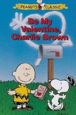 Watch Be My Valentine Charlie Brown 123movieshub
