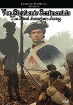 Watch Von Steuben\'s Continentals: The First American Army 123movieshub