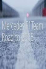 Watch Mercedes F1 Team: Road to 2015 123movieshub