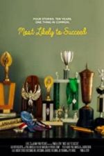 Watch Most Likely to Succeed 123movieshub