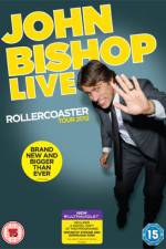 Watch John Bishop Live The Rollercoaster Tour 123movieshub