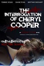 Watch The Interrogation of Cheryl Cooper 123movieshub