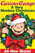 Watch Curious George: A Very Monkey Christmas 123movieshub