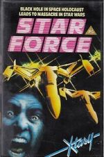 Watch Star Force: Fugitive Alien II 123movieshub