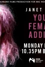 Watch Janet Devlin: Young, Female & Addicted 123movieshub