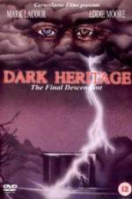 Watch Dark Heritage 123movieshub