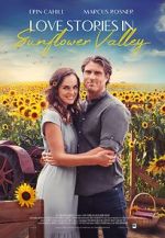 Watch Love Stories in Sunflower Valley 123movieshub