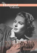 Watch Ingrid Bergman Remembered 123movieshub