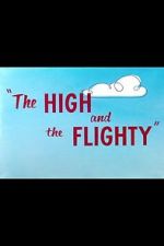 Watch The High and the Flighty (Short 1956) 123movieshub