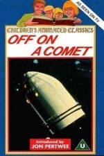 Watch Off on a Comet 123movieshub