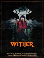 Watch Wither (Short 2019) 123movieshub