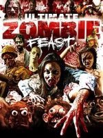 Watch Ultimate Zombie Feast 123movieshub