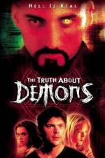 Watch The Irrefutable Truth About Demons 123movieshub