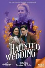 Haunted Wedding 123movieshub