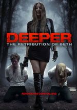 Watch Deeper: The Retribution of Beth 123movieshub