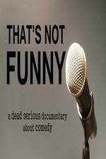 Watch That's Not Funny 123movieshub