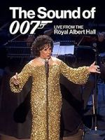 Watch The Sound of 007: Live from the Royal Albert Hall 123movieshub