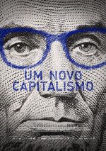 Watch Um Novo Capitalismo 123movieshub