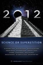 Watch 2012: Science or Superstition 123movieshub