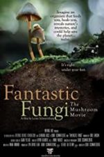 Watch Fantastic Fungi 123movieshub